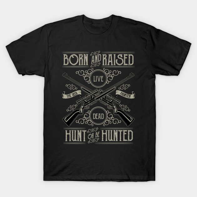 Born and raised T-Shirt by PaunLiviu